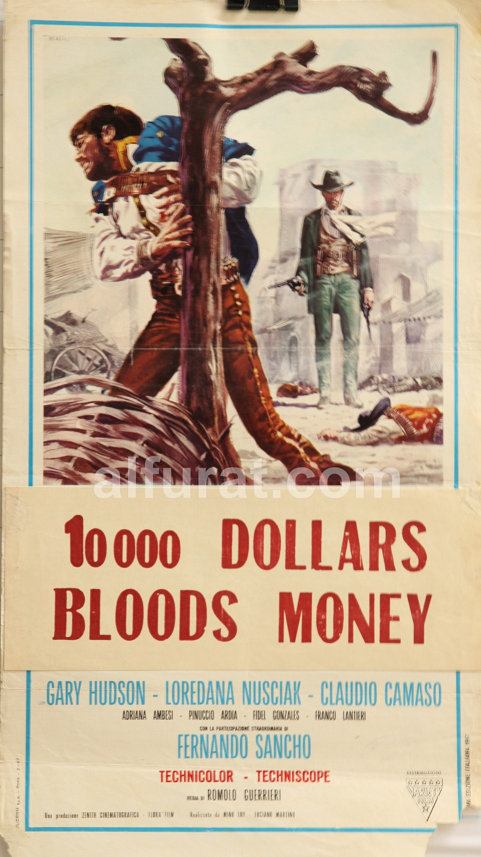 Ten Thousand Dollars for a Massacre (10000 Dollars Bloods Money)