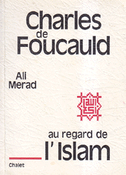 Charles De Foucauld Au Regard de l'Islam