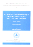 La formation historique du Liban politique et constitutionnel