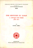 Une Histoire du Liban a L'Epoque des Emirs 1635 - 1841