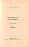 Voyageurs d'Orient 1 Voyage de Syrie et du Mont-Liban