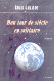 Mon tour de siecle en solitaire