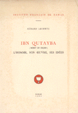 Ibn qutayba L'homme, son oeuvre, ses idees
