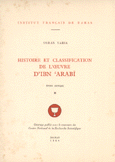 Histoire et classification de l'oeuvre D'Ibn Arabi 1/2