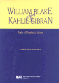 William Blake & Kahlil Gibran