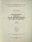 Recherches Sur les Palais Mesopotamiens De L`age Du Bronze T2