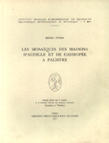 Les Mosaiques Des Maisons D'Achille Et De Cassiopee A Palmyre