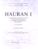 Hauran I Recherches Archeologiques Sur La Syrie Du Sud A L`Epoque Hellenistique Et Romaine 2