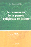 Le Renouveau de la Pensee Religieuse en Islam