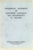 Preliminary Assessment of Manpower Resources and Requirements in Lebanon