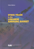 Stock Trade in the Lebanese Emerging Market