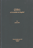 Gahiz et la societe de Bagdad