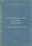 Le Mont Liban au XIX siecle De l'Emirat au Mutasarrifiya
