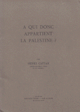 A Qui Donc Appartient la Palestine