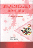 le mariage Yslamique bienheureux