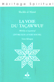 La Voie Du Tacawwuf