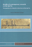 Results of contemporary research on the Qur an the question of a historio critical text of the Quran