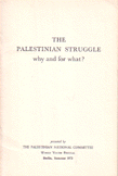 The Palestinian Struggle why and for What