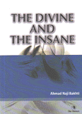 The Divine And the Insane