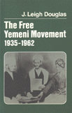 The Free Yemeni Movement 1935 - 1962