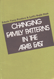 Changing Family Patterns in the Arab East