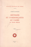 Artisans Et Commercants Au Caire 1/2