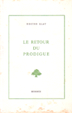 LE RETOUR DU PRODIGUE