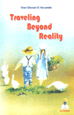 Traveling Beyond Reality