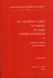 Les Strophes Types Syriaques et Leurs Metres Poetiques