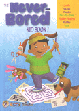 the never bored kid book 1