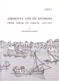 Azbakiyya and its environs from Azbak to Isma'il 1476 - 1879