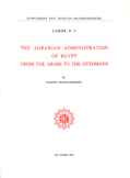 The Agrarian Administration of Egypt From The Arabs to Tthe Ottomans