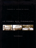 Le Temps Des Pionniers