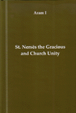 St. Nerses the Grasious and Church Unity