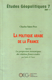 La politique Arabe de la France