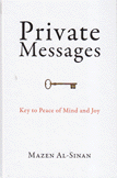 Private Messages key to Peace of Mind and Joy