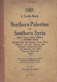A guide-Book to Northern Palestine and Southern Syria