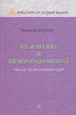 The Active Role of The Iranian Geo-Strategy
