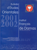 Bulletin d'etudes Orientales Tome 53-54 LIII - LIV  2001-2002 1/2
