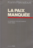 La Paix Manquee