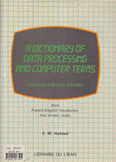 معجم مصطلحات الكمبيوتر والمعلوماتية Dictionary of Data Processing and computer terms