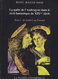 La quete de L'Androgyne dans le recit fantastique du XIX siecle