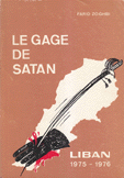 Le Gage de Satan Liban 1975 - 1976