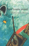 How Bosnia Armed