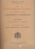 Decouverte de L'Afrique au Moyen Age T1 L'Interieur du Continent