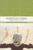 Palestinian Cinema Landscape Truma Memory