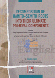 decomposition of Hamito-Semitic roots into their ultimate primeval components