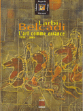 Larabi Belcadi l'art comme errance