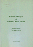 Etudes Bibliques et Proche-Orient ancien