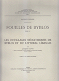 fouilles de Byblos T4 les outillages néolithiques